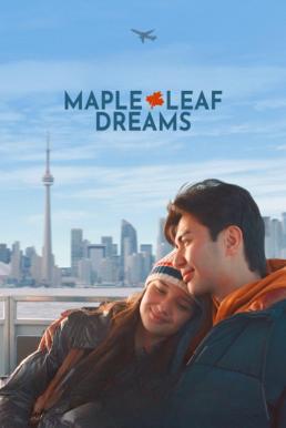 Maple Leaf Dreams ฝันรักใบเมเปิล (2024) บรรยายไทย