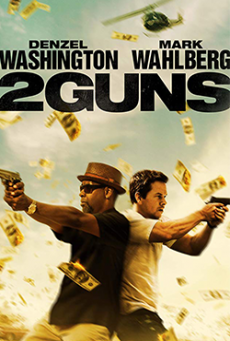 2 Guns ดวล ปล้น สนั่นเมือง