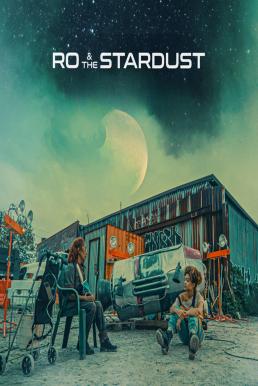 Ro & the Stardust (2022) บรรยายไทย