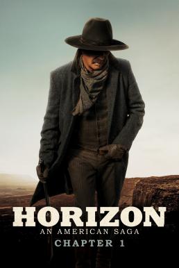 Horizon: An American Saga - Chapter 1 ฮอไรซัน: มหากาพย์ชาติอเมริกัน ภาค 1 (2024) บรรยายไทยแปล