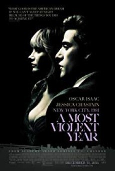 A Most Violent Year ( มรสุมขวางทางฝัน )